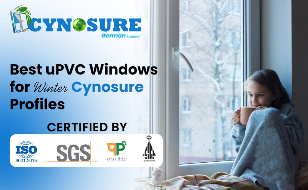 Best uPVC Windows for Winter – Cynosure Profiles